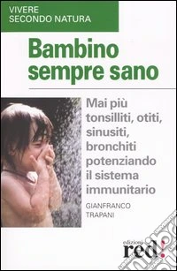 Bambino sempre sano
