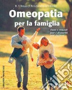 Omeopatia per la famiglia libro