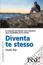 Diventa te stesso libro