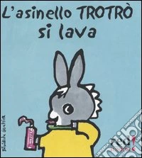 L'asinello Trotrò si lava libro