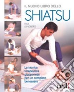 Il nuovo libro dello shiatsu libro