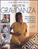 Il nuovo libro della salute in gravidanza libro