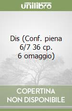 Dis (Conf. piena 6/7 36 cp. 6 omaggio) libro