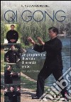 Il nuovo libro di qi gong libro