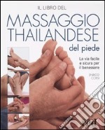 Il libro del massaggio thailandese del piede libro