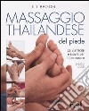 Il libro del massaggio thailandese del piede libro