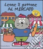 Leone il gattone al mercato libro