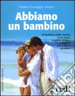 Abbiamo un bambino