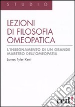 Lezioni di filosofia omeopatica libro