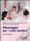 Massaggio per i vostri bambini libro