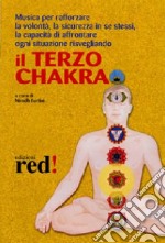 Il terzo chakra. Audiolibro. CD Audio libro