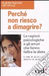 Perché non riesco a dimagrire? libro
