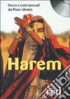 Harem. Danze e canti sensuali dai paesi islamici. Con CD Audio libro