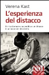 L'esperienza del distacco libro