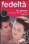 Fedeltà e infedeltà in amore libro