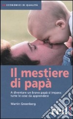 Il mestiere di papà libro