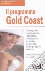 Il programma Gold Coast libro