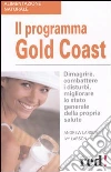 Il programma Gold Coast libro