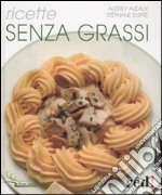 Ricette senza grassi