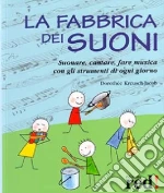 La fabbrica dei suoni
