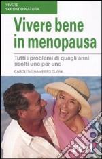 Vivere bene in menopausa libro