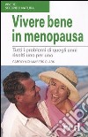 Vivere bene in menopausa libro