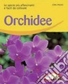 Orchidee. Le specie più affascinanti e facili da coltivare. Ediz. illustrata libro di Pinske Jörn