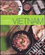 Le autentiche ricette del Vietnam