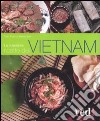 Le autentiche ricette del Vietnam libro