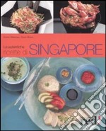 Le autentiche ricette di Singapore