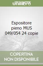 Espositore pieno MUS 049/054 24 copie libro