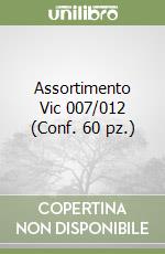 Assortimento Vic 007/012 (Conf. 60 pz.) libro