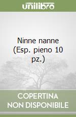 Ninne nanne (Esp. pieno 10 pz.) libro