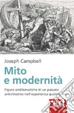 Mito e modernità libro