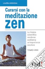 Curarsi con la meditazione zen libro