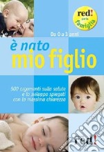 E nato mio figlio libro