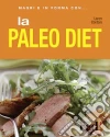 La paleo diet. Ediz. illustrata libro di Cordain Loren
