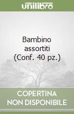 Bambino assortiti (Conf. 40 pz.) libro