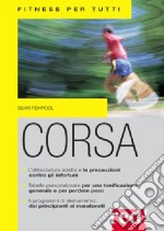 Corsa. Ediz. illustrata libro