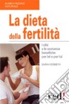 La dieta della fertilità libro