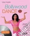 Bollywood Dance. Con CD Audio libro