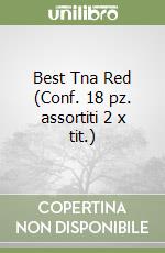 Best Tna Red (Conf. 18 pz. assortiti 2 x tit.) libro