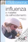 Influenza e malattie da raffreddamento libro