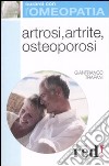 Artrosi, artrite, osteoporosi libro