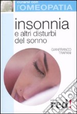 Insonnia e altri disturbi del sonno