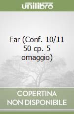 Far (Conf. 10/11 50 cp. 5 omaggio) libro