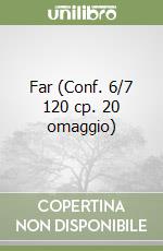 Far (Conf. 6/7 120 cp. 20 omaggio) libro