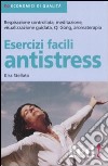 Esercizi facili antistress libro