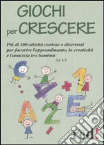 Giochi per crescere libro