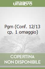 Pgm (Conf. 12/13 cp. 1 omaggio) libro